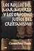 Los Rollos del Mar Muerto y los origenes judios del cristianismo/ The Dead Sea Scrolls And The Jewish Origins Of The Christianity (El Ojo Infalible) (Spanish Edition)