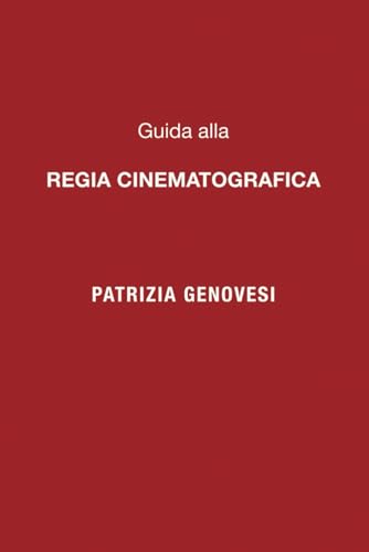 Guida alla Regia Cinematograf