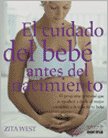 CUIDADO DEL BEBE ANTES DEL NACIMIENTO, EL 8420552380 Book Cover