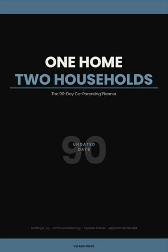 One Home Two Households: 90 Undated Days Communication and Schedule Log. Shared Parenting Organizer for Appointments, Expenses, and Custody Tracking. ... Layout for Stress-Free Coordination.