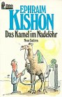 Das Kamel im Nadelöhr