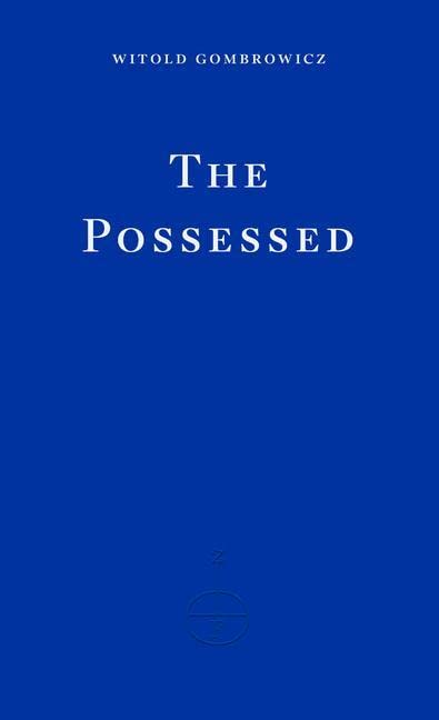 The Possessed: Witold Gombrowicz