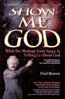 Show Me God Revised (3rd Ed)