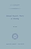 Edmund Husserls Theory of Meaning (Phaenomenologica, 14)