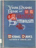 Hardcover Young readers book of Christian symbolism Book