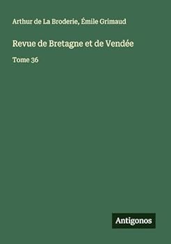 Paperback Revue de Bretagne et de Vendée: Tome 36 [French] Book