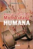 Produção em Ciência da Motricidade Humana