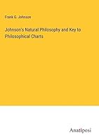 Johnson's Natural Philosophy and Key to Philosophical Charts 3382137968 Book Cover