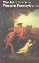 Paperback War for Empire in Western Pennsylvania Book