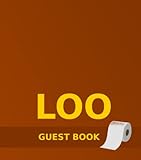 big love traduzione  Loo Guest Book: funny sayings - 160 pages for big talkers on the toilet