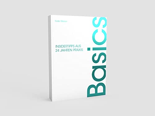 Preisvergleich Produktbild Basics: Insidertipps aus 24 Jahren Praxis