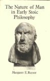 Hardcover The Nature of Man in Early Stoic Philosophy Book