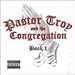 Pastor Troy and the Congregation