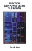 Practical Low Power Digital VLSI Design : Gary K. Yeap: Amazon.in: Books