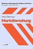  Marktforschung (Modernes Marketing für Studium und Praxis)