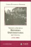 Noventa años de la Reforma Universitaria de Córdoba 1918-2008 9871543034 Book Cover
