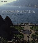  Visions of Arcadia: European Gardens from Renaissance to Rococo