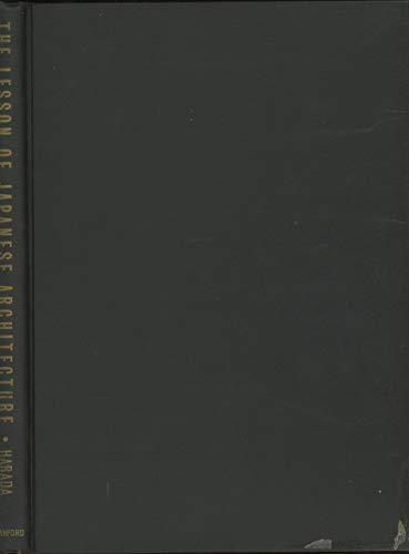 The Lesson of Japanese Architecture B0000CIZ9H Book Cover