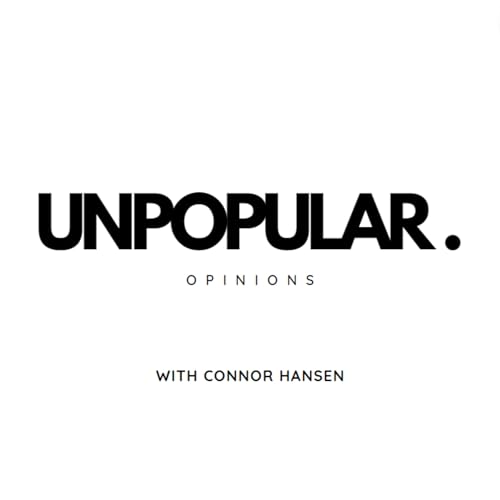 Unpopular Opinions with Connor Hansen cover art