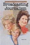 Female Firsts In Their Fields- Broadcasting And Journalism