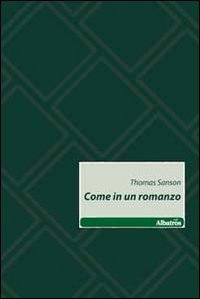  Come in un romanzo