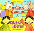 Abuela Coneja - Anku Y Kusi , La 9871343000 Book Cover