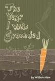 tradewinds miami  New, W: The Year I Was Grounded (Tradewind Books)
