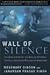 Wall of Silence: The Untold Story of the Medical Mistakes that Kill and Injure Millions of Americans