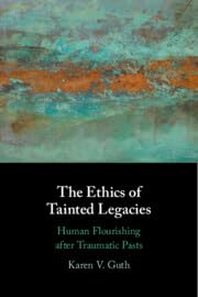 Buy The Ethics of Tainted Legacies — BookShops.in