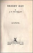 Bright Day by J.B.Priestly 1946 B00VA6XGKO Book Cover