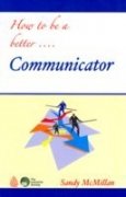 How To Be Better....Communicator 8175540761 Book Cover