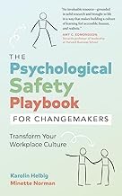 Gu&iacute;a Review Ebook The Psychological Safety Playbook for Changemakers: Transform Your Workplace Culture 2026