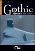 Gothic Short Stories. Con CD Audio [Lingua inglese]
