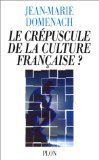 Le crépuscule de la culture française? 2259002145 Book Cover