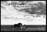 Paperback A Certain Longing: The Photography of Bob Nandell Book