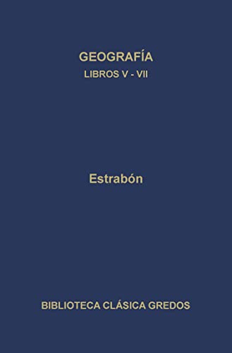 Geografía. Libros V-VII (Biblioteca Clásica Gredos nº 288)