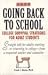 Going Back to School: College Survival Strategies for Adult Students (Arco Going Back to School)