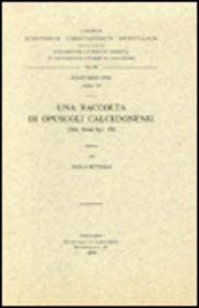 Paperback Una Raccolta Di Opuscoli Calcedonensi (Ms. Sin. Syr. 10): T. [Italian] Book
