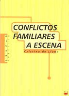 Portada de Conflictos familiares a escena