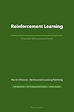 Reinforcement Learning A Complete Guide