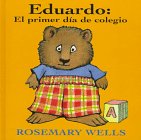 Eduardo: El primer da de colegio (Edward: First Day at School) (0) (Spanish Edition)