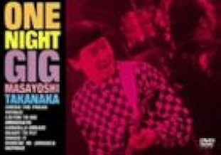 ONE NIGHT GIG [DVD]