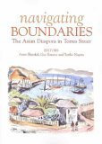Buy Navigating Boundaries: The Asian Diaspora in Torres Strait — BookShops.in