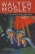 Buy Little Yellow Dog: An Easy Rawlins Mystery — BookShops.in