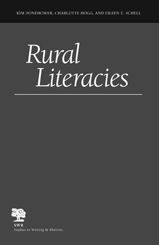 Rural Literacies (Studies in Writing and Rhetoric)