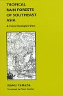 Tropical Rain Forests of Southeast Asia: A Forest Ecologist's View (Monographs of the Center for Southeast Asian...