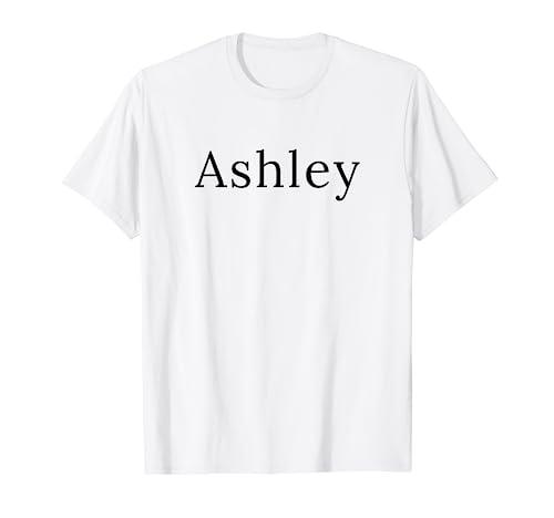 Ashley Gifts Idea Primer Nombre Ashley Camiseta
