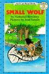 Cover of the book Small Wolf (I Can Read Level 3) by Nathaniel Benchley, featuring a young Native American boy in a canoe.