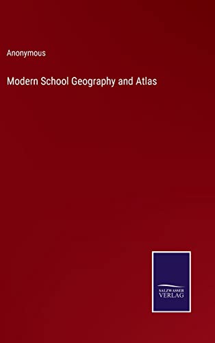 Modern School Geography and Atlas
