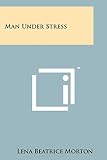 Man Under Stress